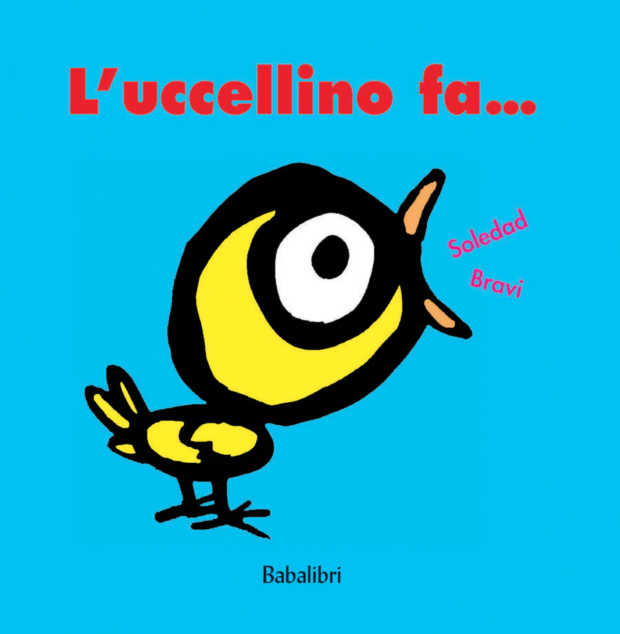 L'uccellino fa...